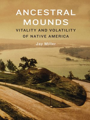 cover image of Ancestral Mounds